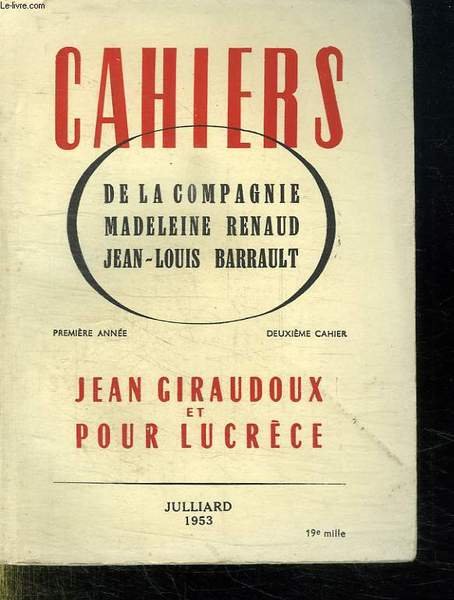 JEAN GIRAUDOUX ET POUR LUCRECE PREMIERE ANNEE DEUXIEME CAHIER Libro