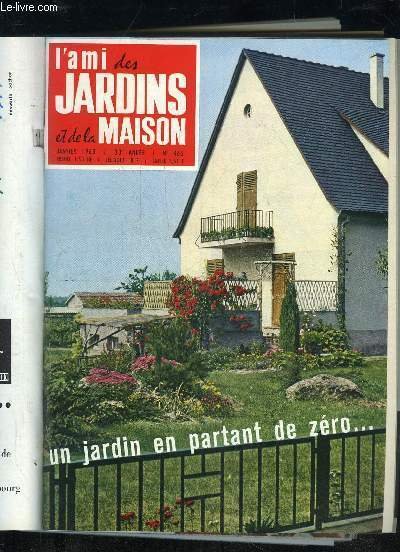 L AMI DES JARDINS ET DE LA MAISON N 465 Le Temps Les Travaux Du Mois