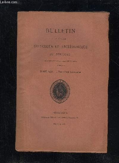 BULLETIN DE LA SOCIETE HISTORIQUE ET ARCHEOLOGIQUE DU PERIGORD TOME