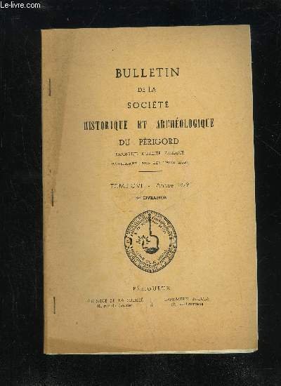 Bulletin De La Societe Historique Et Archeologique Du Perigord Tome