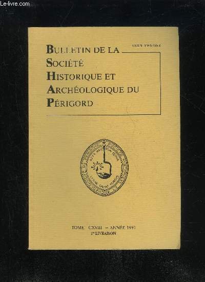 BULLETIN DE LA SOCIETE HISTORIQUE ET ARCHEOLOGIQUE DU PERIGORD TOME