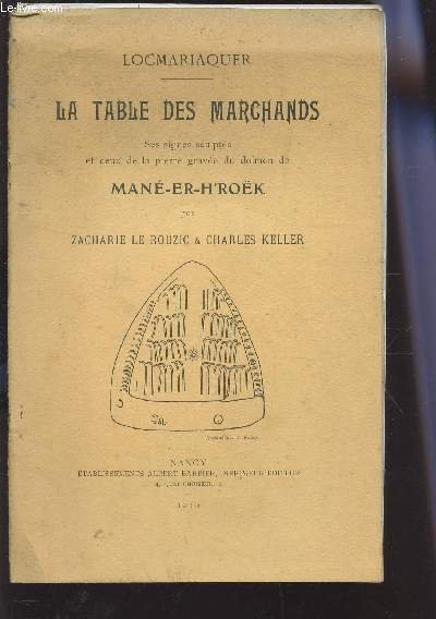 LOCMARIAQUER LA TABLE DES MARCHANDS SES SIGNES SCULPTES ET CEUX DE