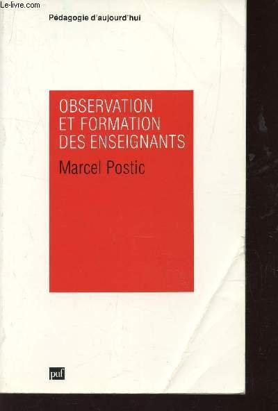 Observation Et Formation Des Enseignants Collection Pedagogie D