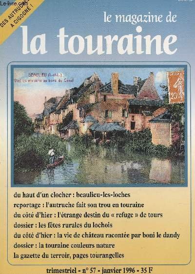 LE MAGAZINE DE TOURAINE TRIMESTRIEL N 57 Janvier 1996 Beaulieu