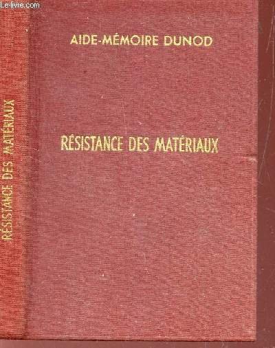 RESISTANCE DES MATERIAUX Aide M Moire Dunod 6e EDITION Libro