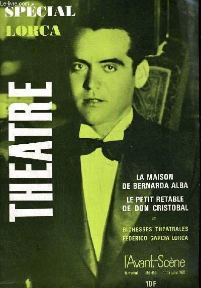 L AVANT SCENE THEATRE N 452 453 SPECIAL LORCA Libro