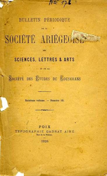 Bulletin Periodique De La Societe Ariegeoise Des Sciences Lettres Et