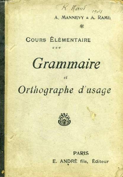 Grammaire Et Orthographe D Usage Cours Elementaire Et Re Annee De