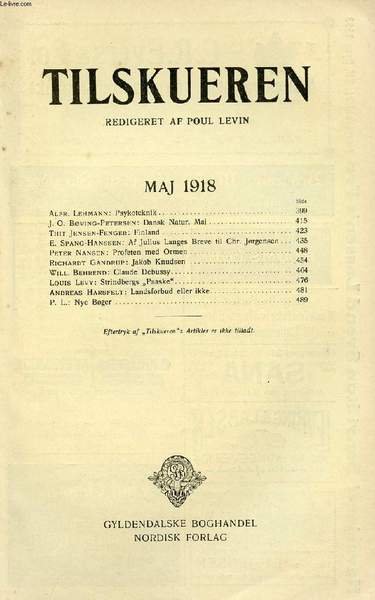 TILSKUEREN MAJ 1918 INDHOLD Alfr Lehmann Psykoteknik J O B Ving