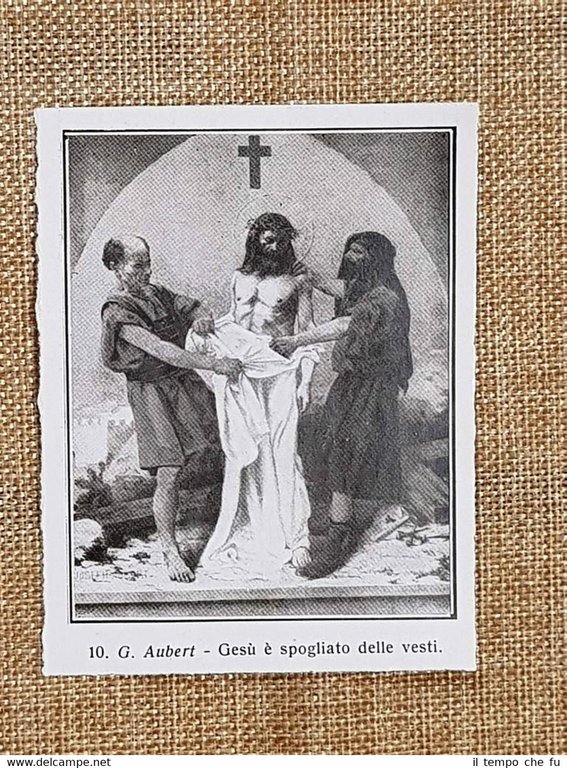 Ges Spogliato Delle Vesti Quadro Di G Aubert Via Crucis Stampa Del