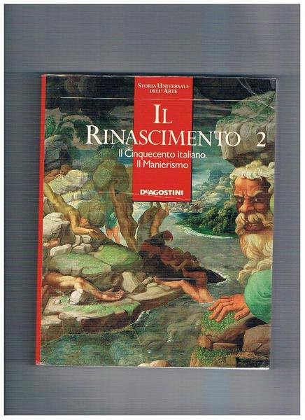 Il Rinascimento Parte II Il Cinquecento Italiano Il Manierismo Coll