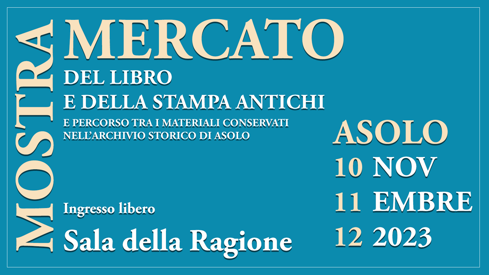 Mostra Mercato del Libro e della Stampa Antichi Asolo 10.11.12