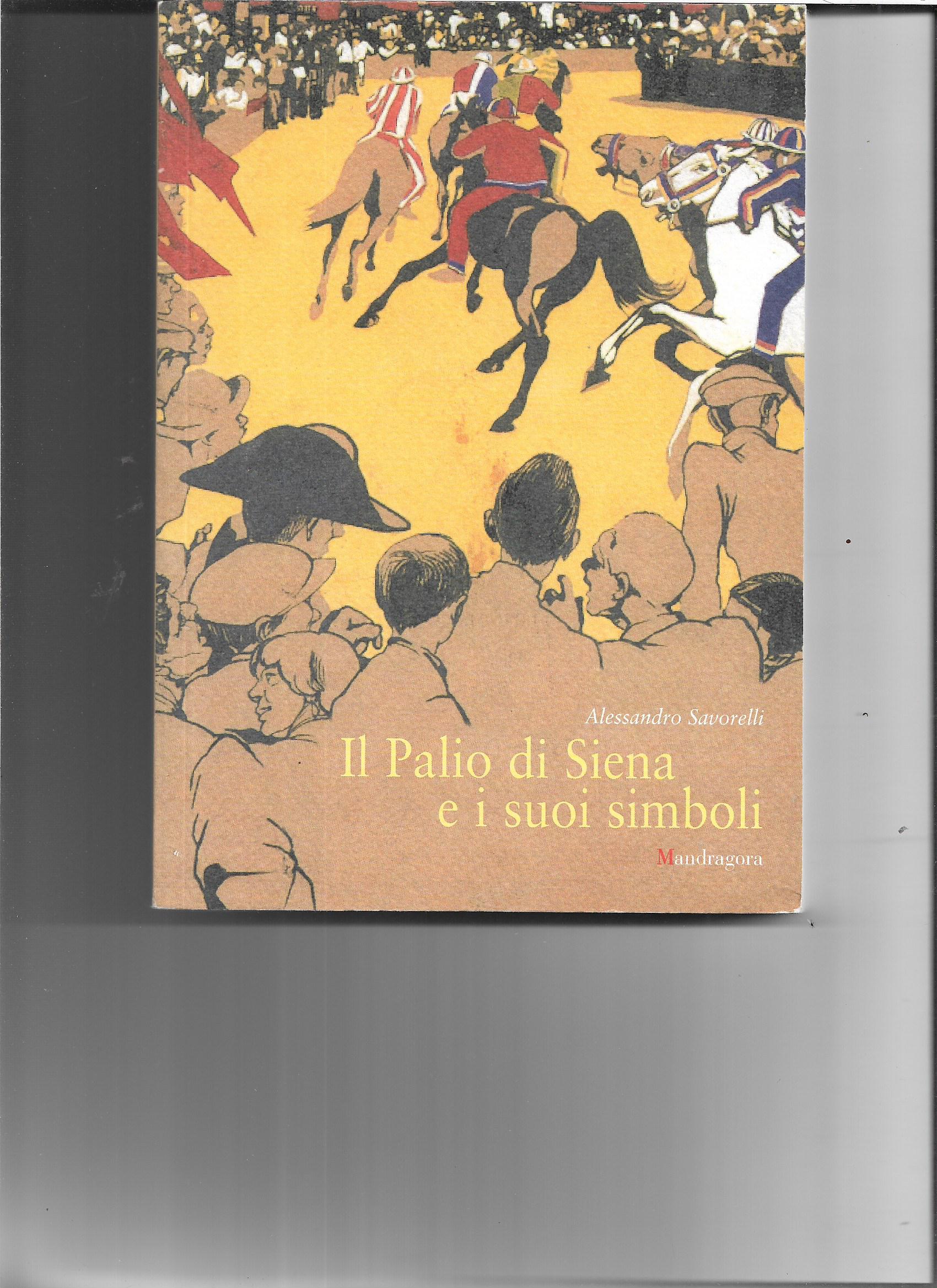 ll Palio di Siena e i suoi simboli. Illustrazioni di …