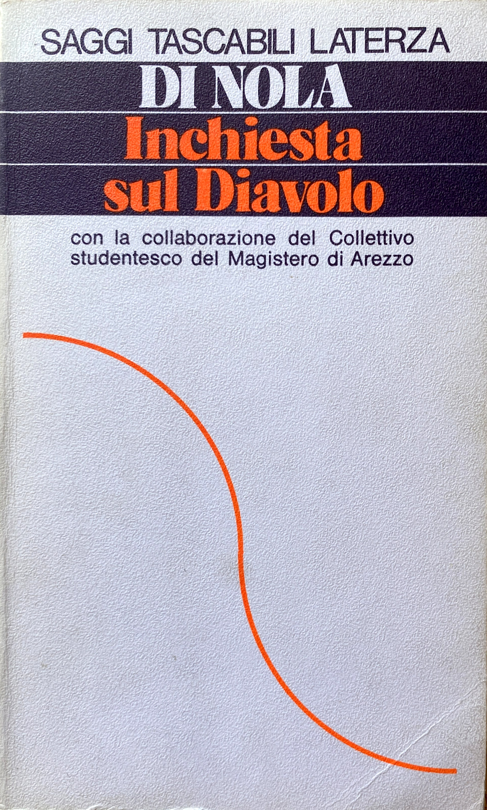 INCHIESTA SUL DIAVOLO. CON LA COLLABORAZIONE DEL COLLETTIVO STUDENTESCO DEL …