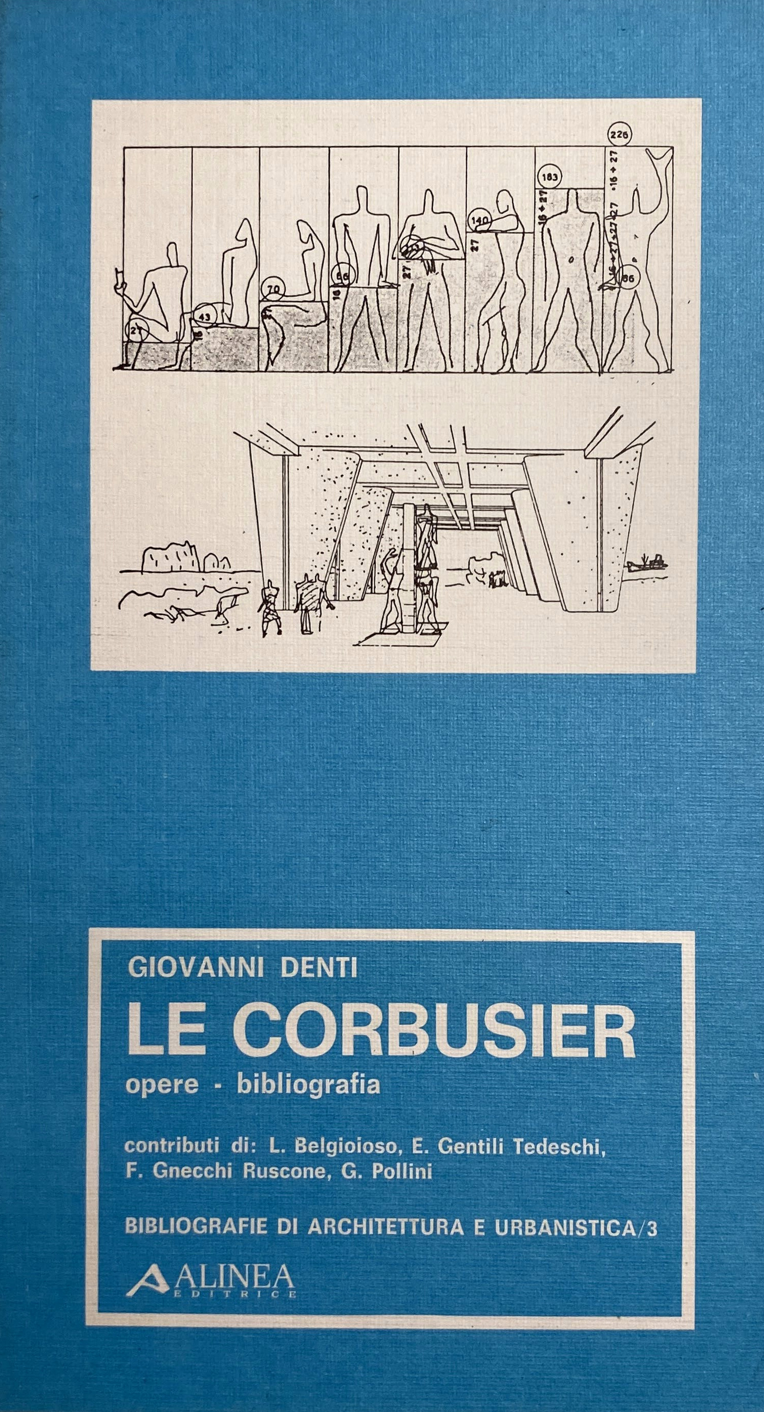 LE CORBUSIER. OPERE, BIBLIOGRAFIA