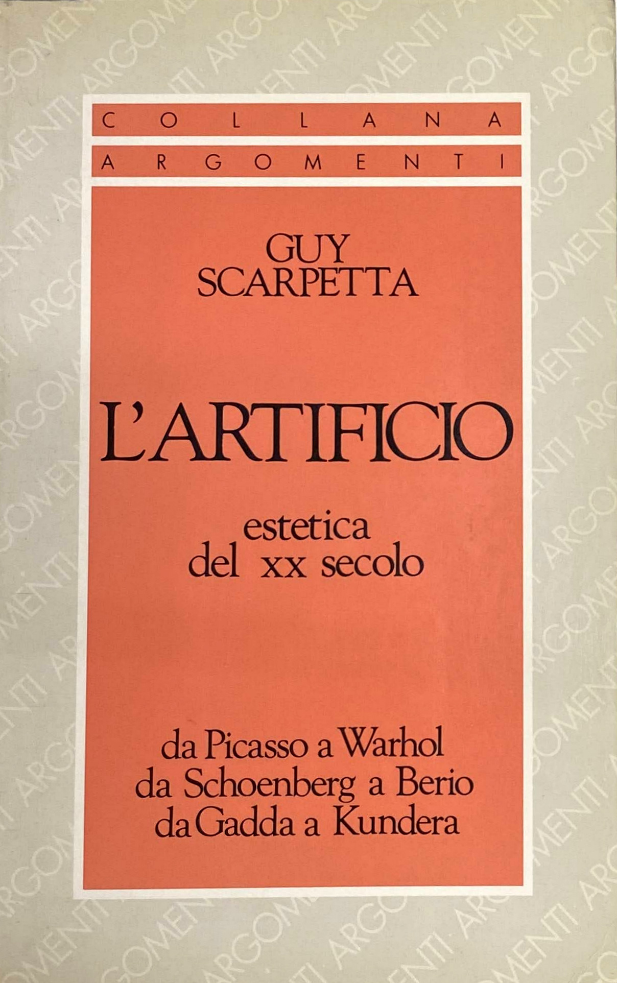 L'ARTIFICIO. ESTETICA DEL XX SECOLO DA PICASSO A WARHOL DA …