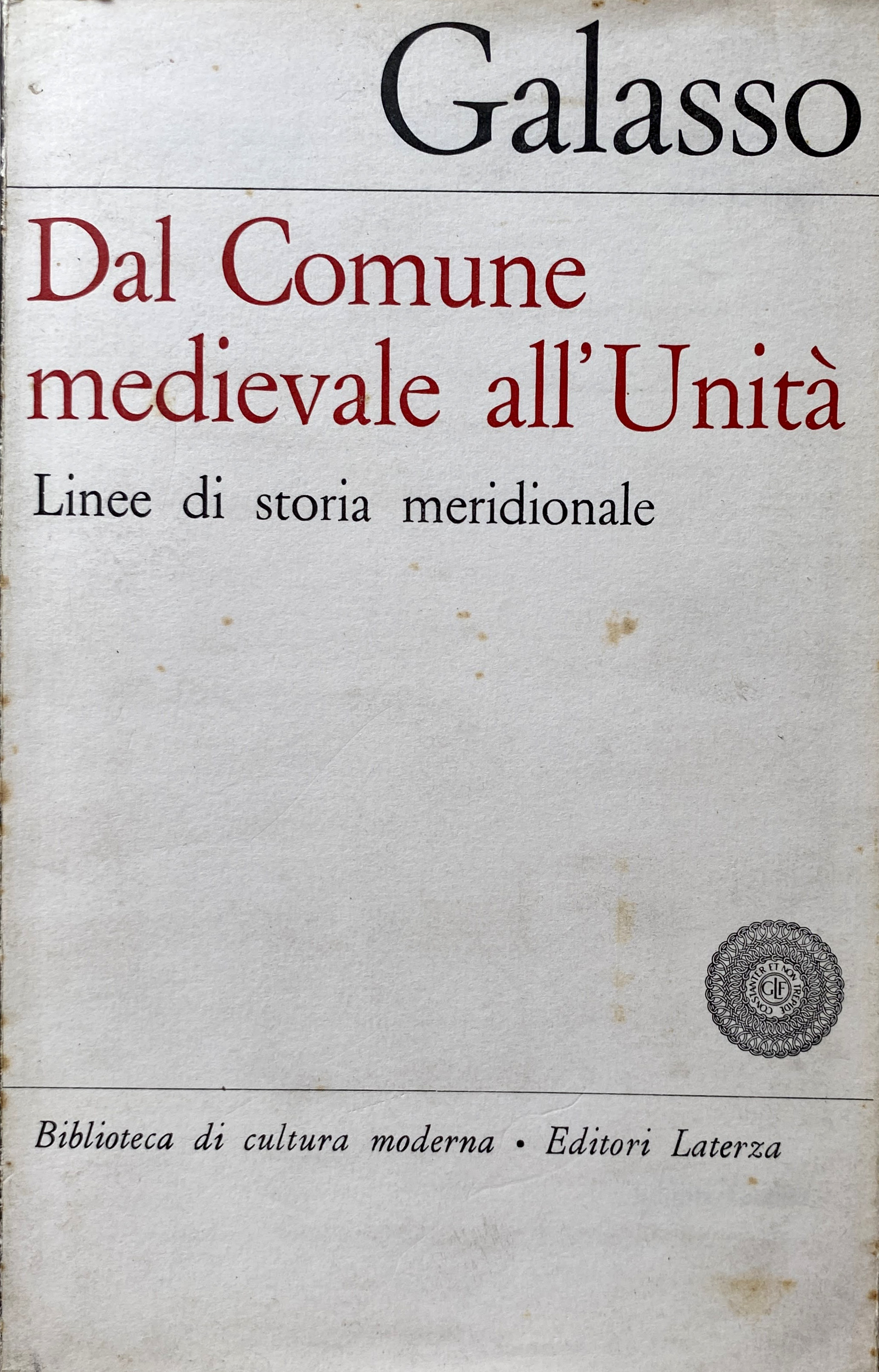 DAL COMUNE MEDIEVALE ALL'UNITÀ. LINEE DI STORIA MERIDIONALE