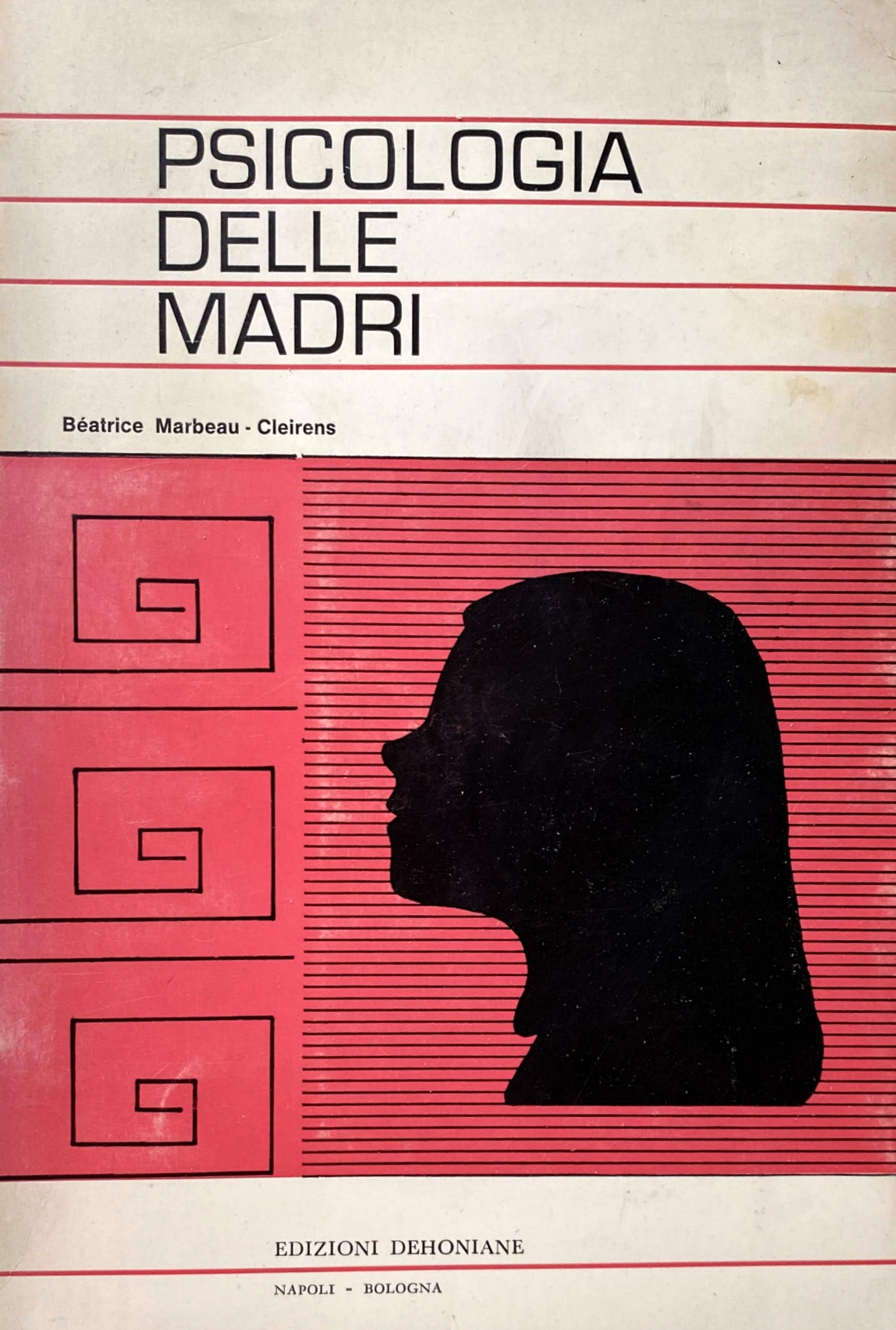 PSICOLOGIA DELLE MADRI