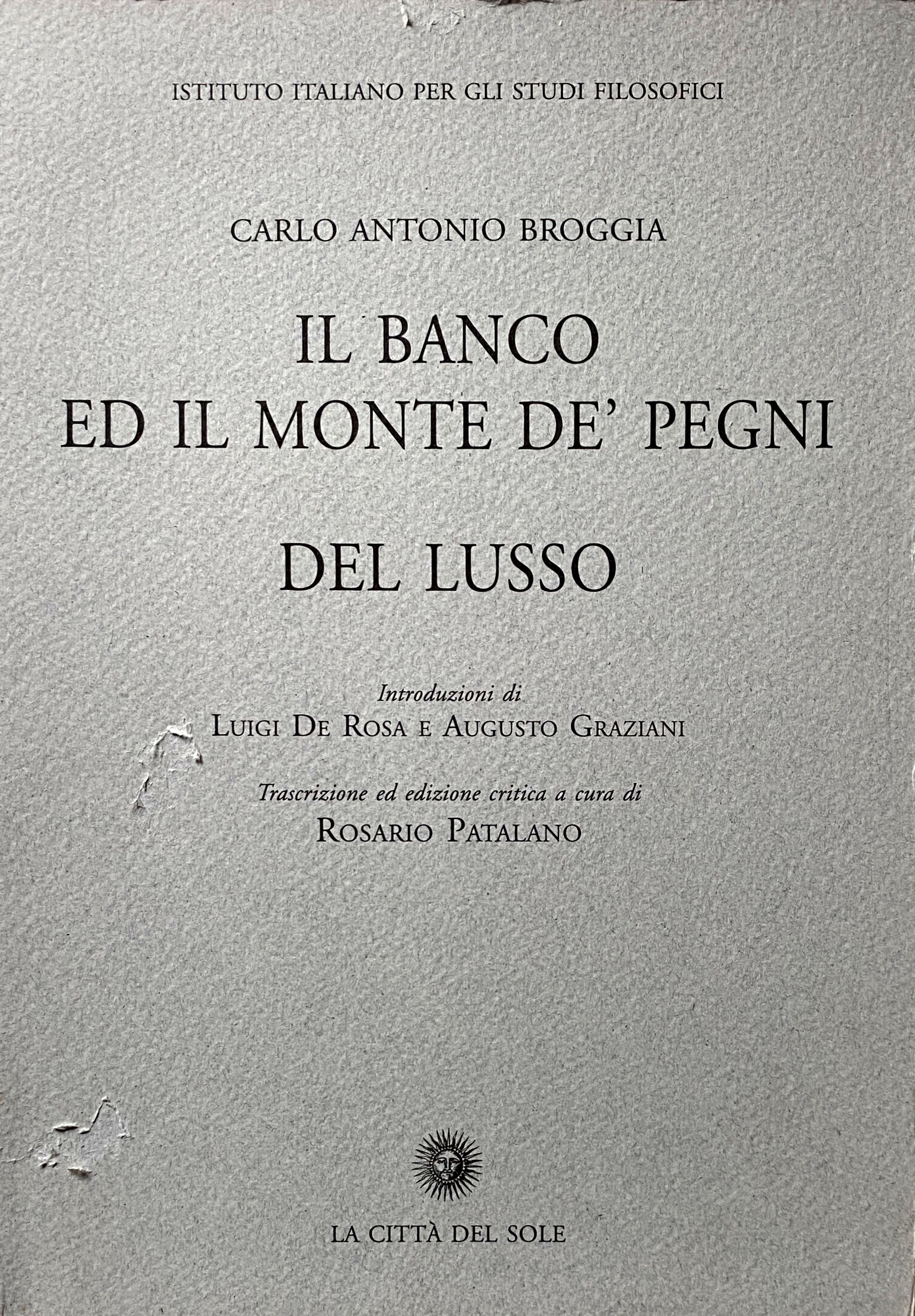 IL BANCO ED IL MONTE DE' PEGNI; DEL LUSSO