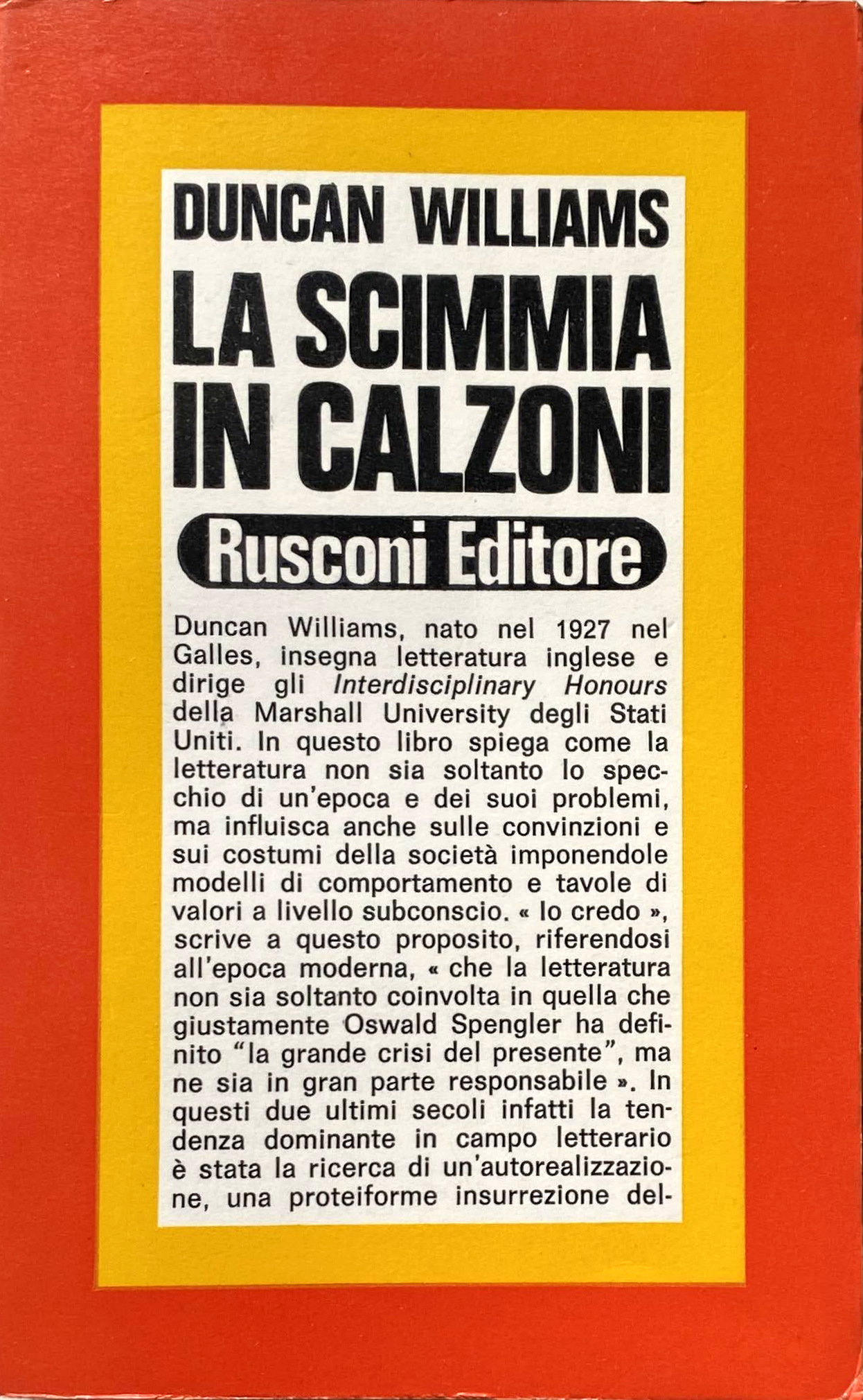 LA SCIMMIA IN CALZONI. L'INFLUSSO DELLA LETTERATURA SULLA SOCIETÀ MODERNA