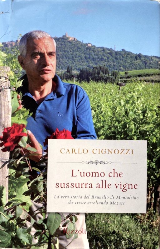 L'UOMO CHE SUSSURRA ALLE VIGNE. LA VERA STORIA DEL BRUNELLO …