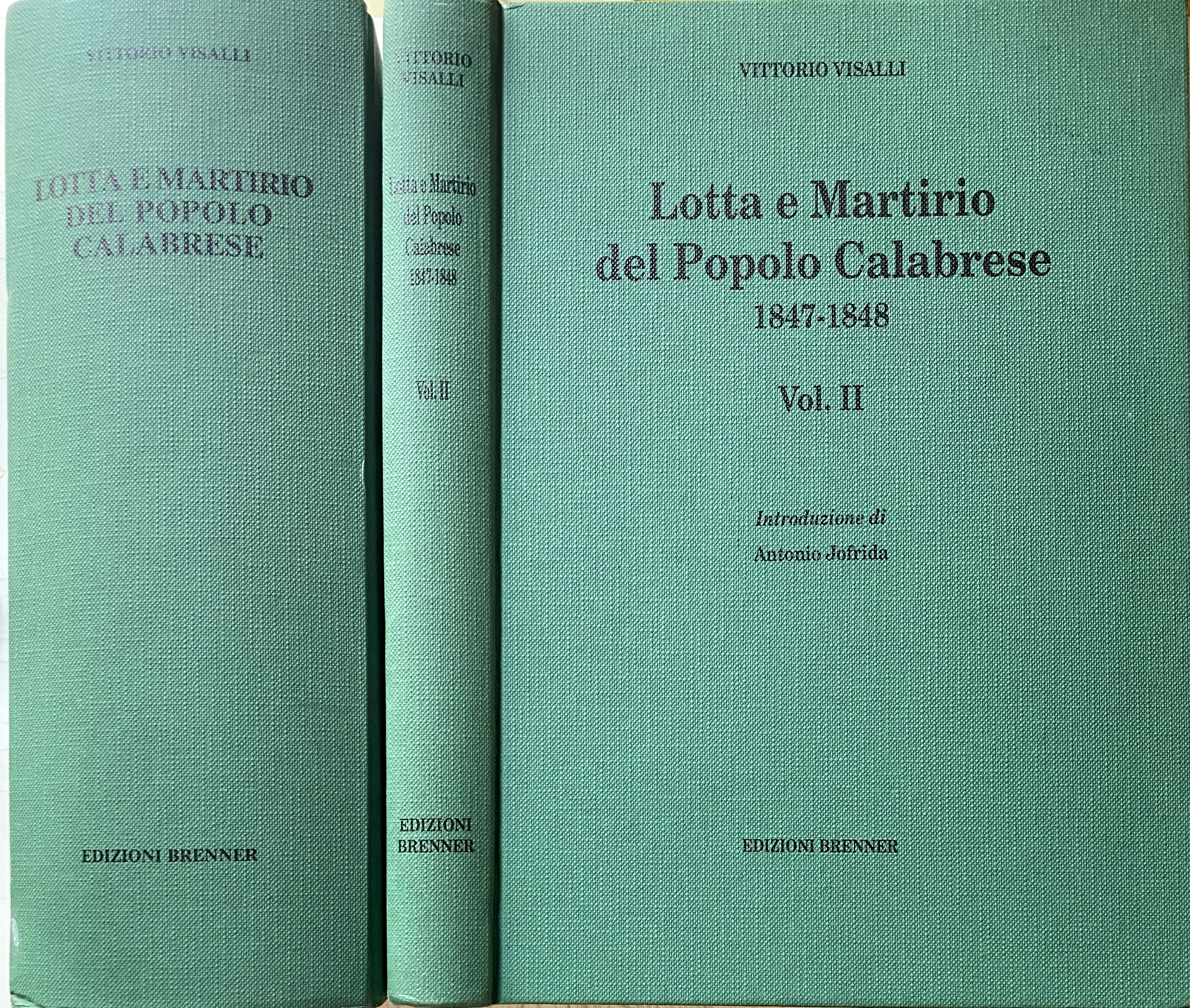 LOTTA E MARTIRIO DEL POPOLO CALABRESE (1847-1848) VOLUME 1: IL …