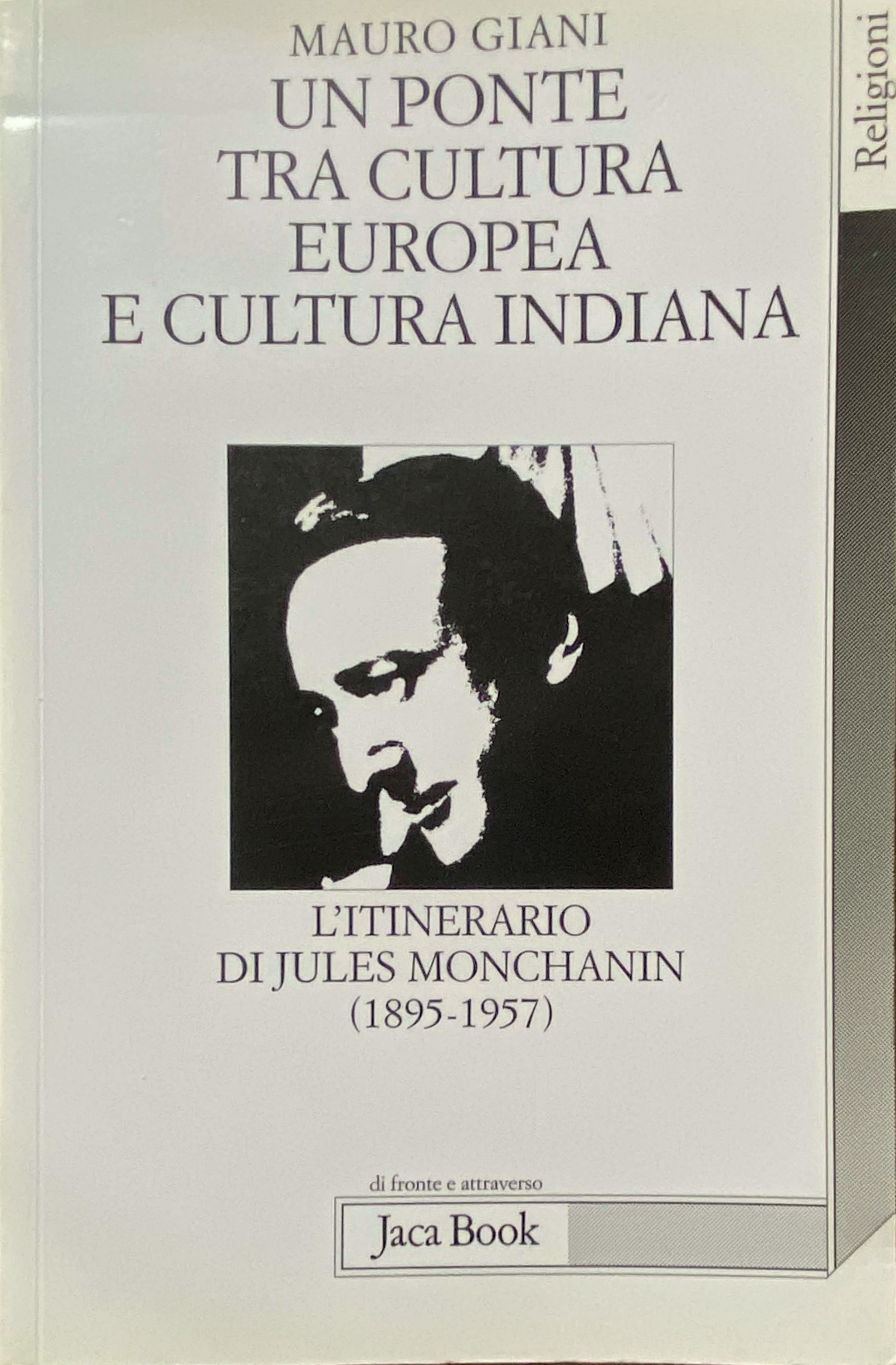 UN PONTE TRA CULTURA EUROPEA E CULTURA INDIANA. L'ITINERARIO DI …