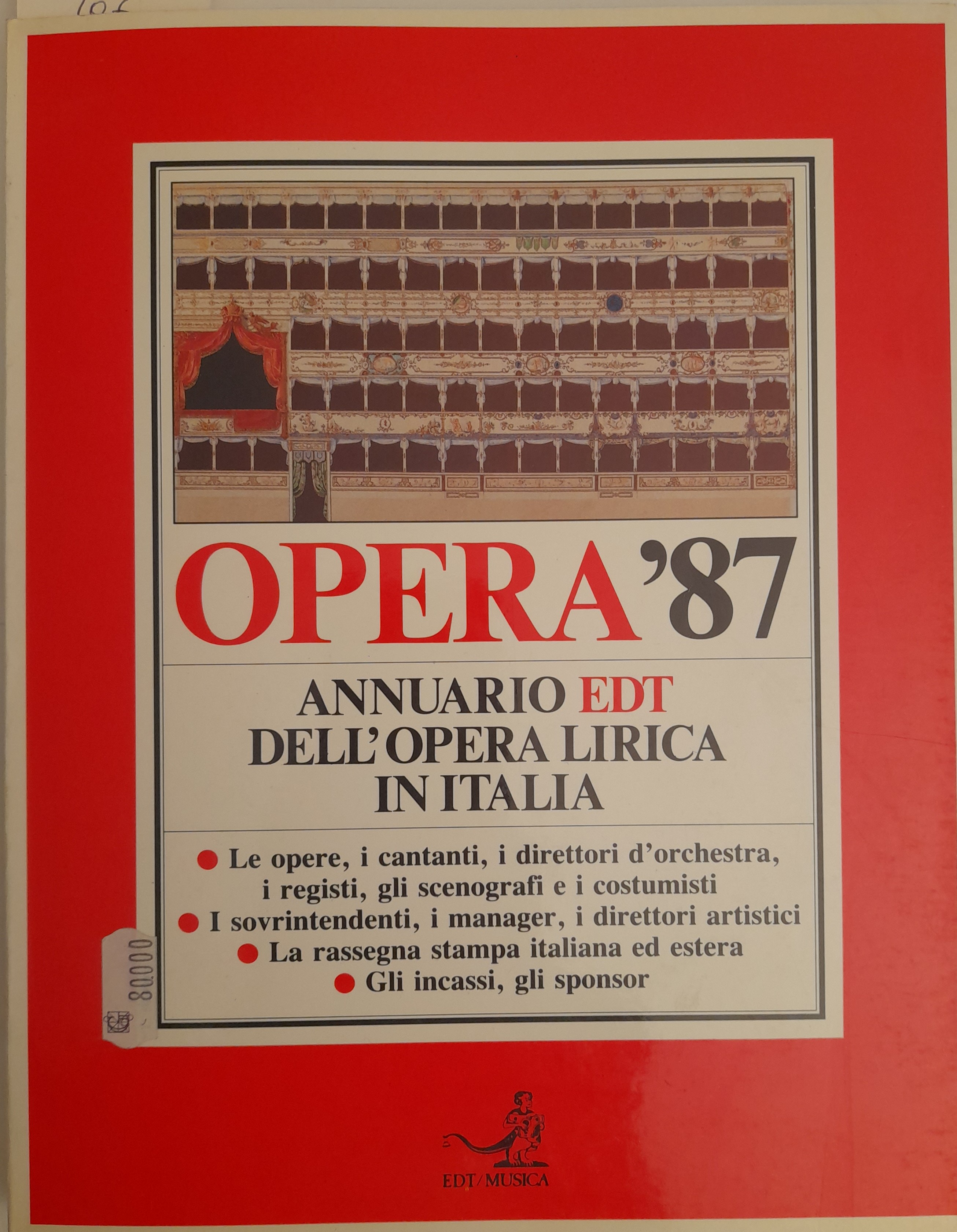 Opera'87. Annuario EDT dell'opera lirica in Italia.