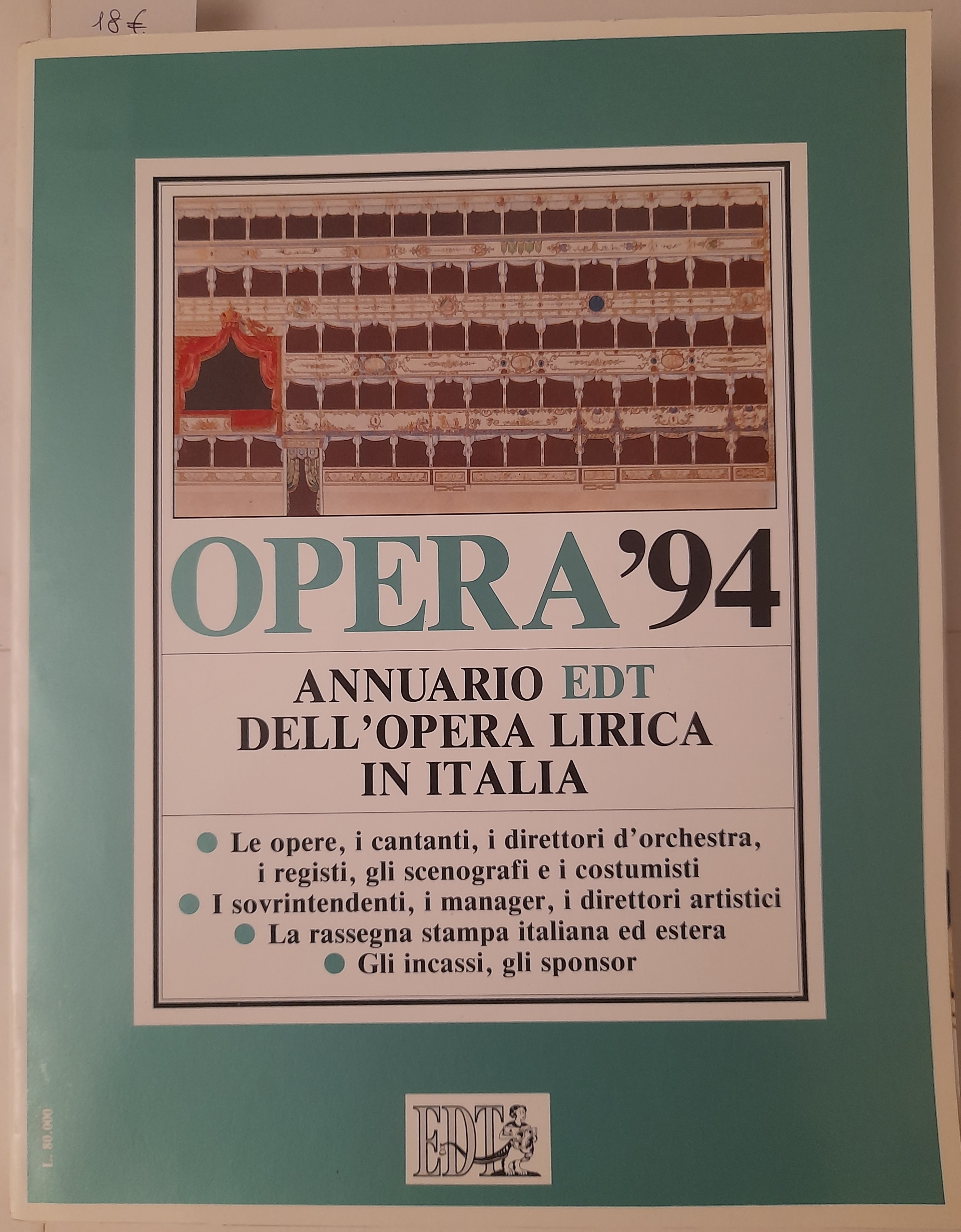 Opera'94. Annuario EDT dell'opera lirica in Italia.