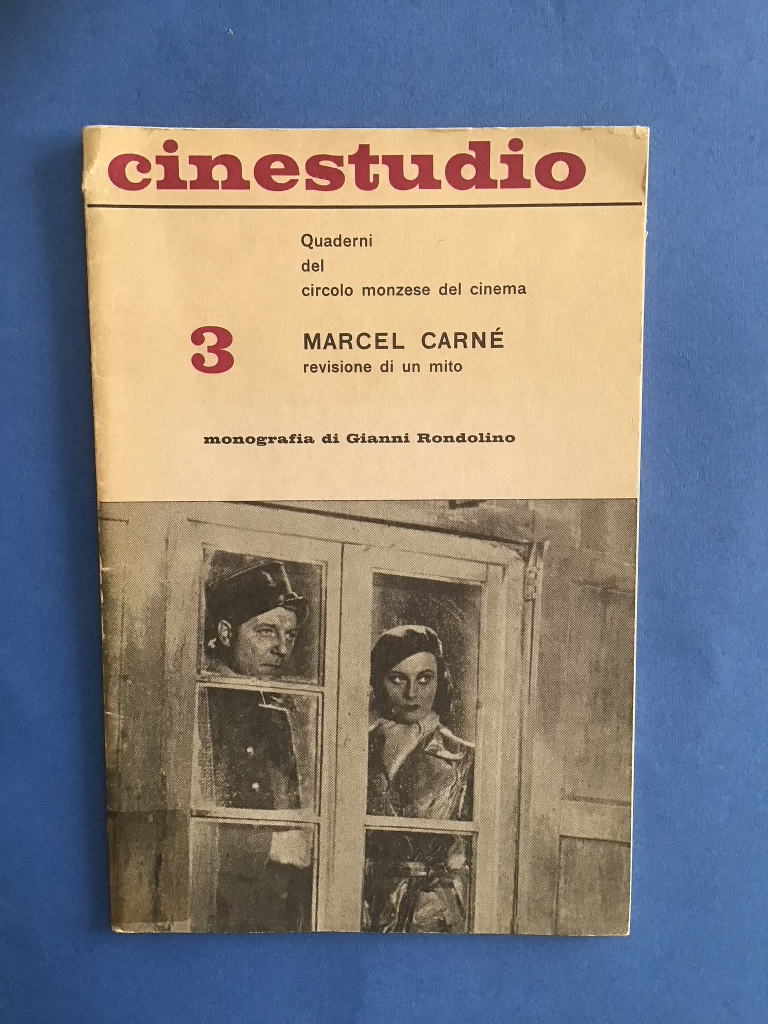 CINESTUDIO 3. QUADERNI DEL CIRCOLO MONZESE DEL CINEMA. MARCEL CARNE' …