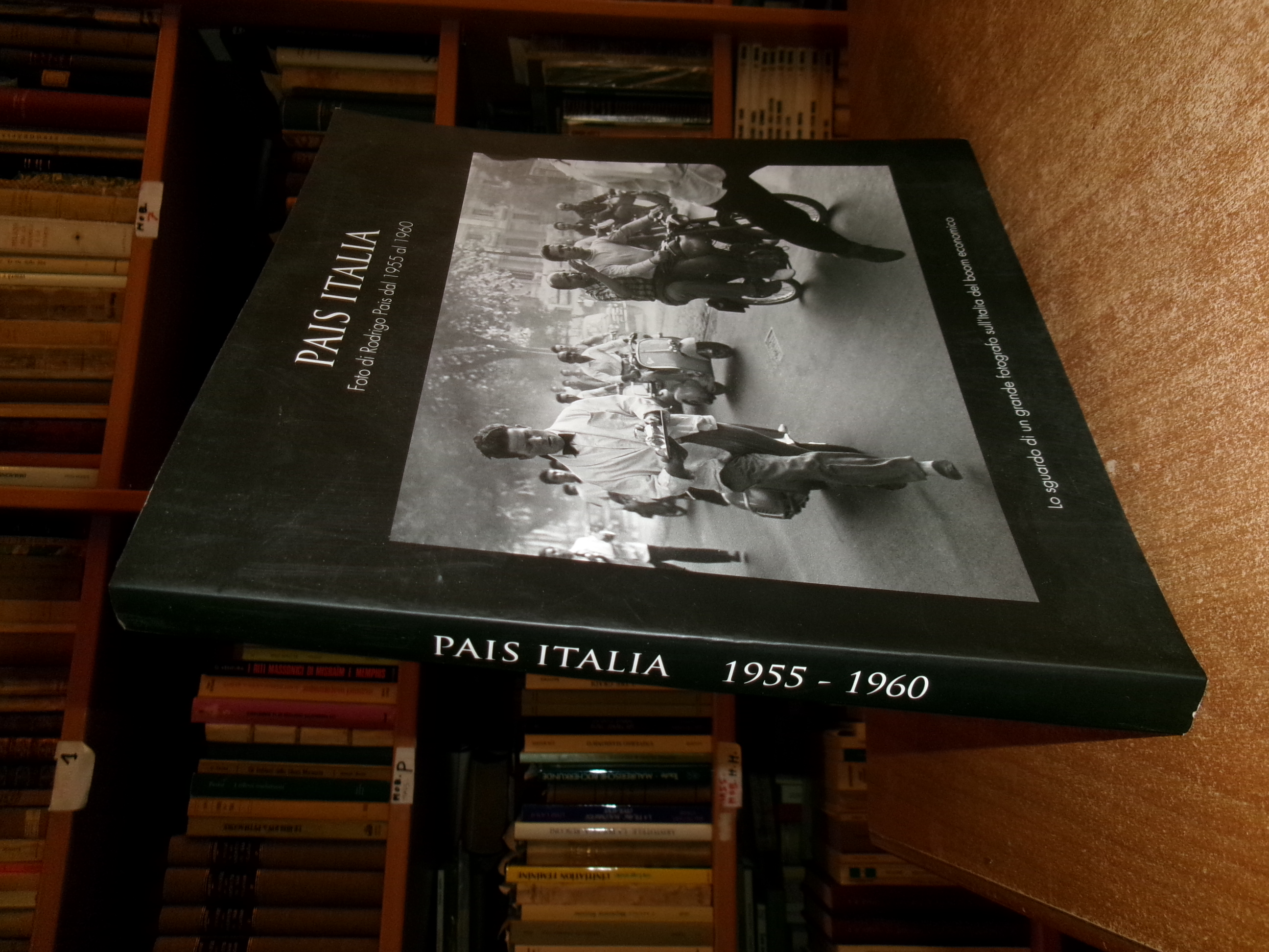 PAIS ITALIA. Fotografie di Rodrigo Pais dal 1955 al 1960. …