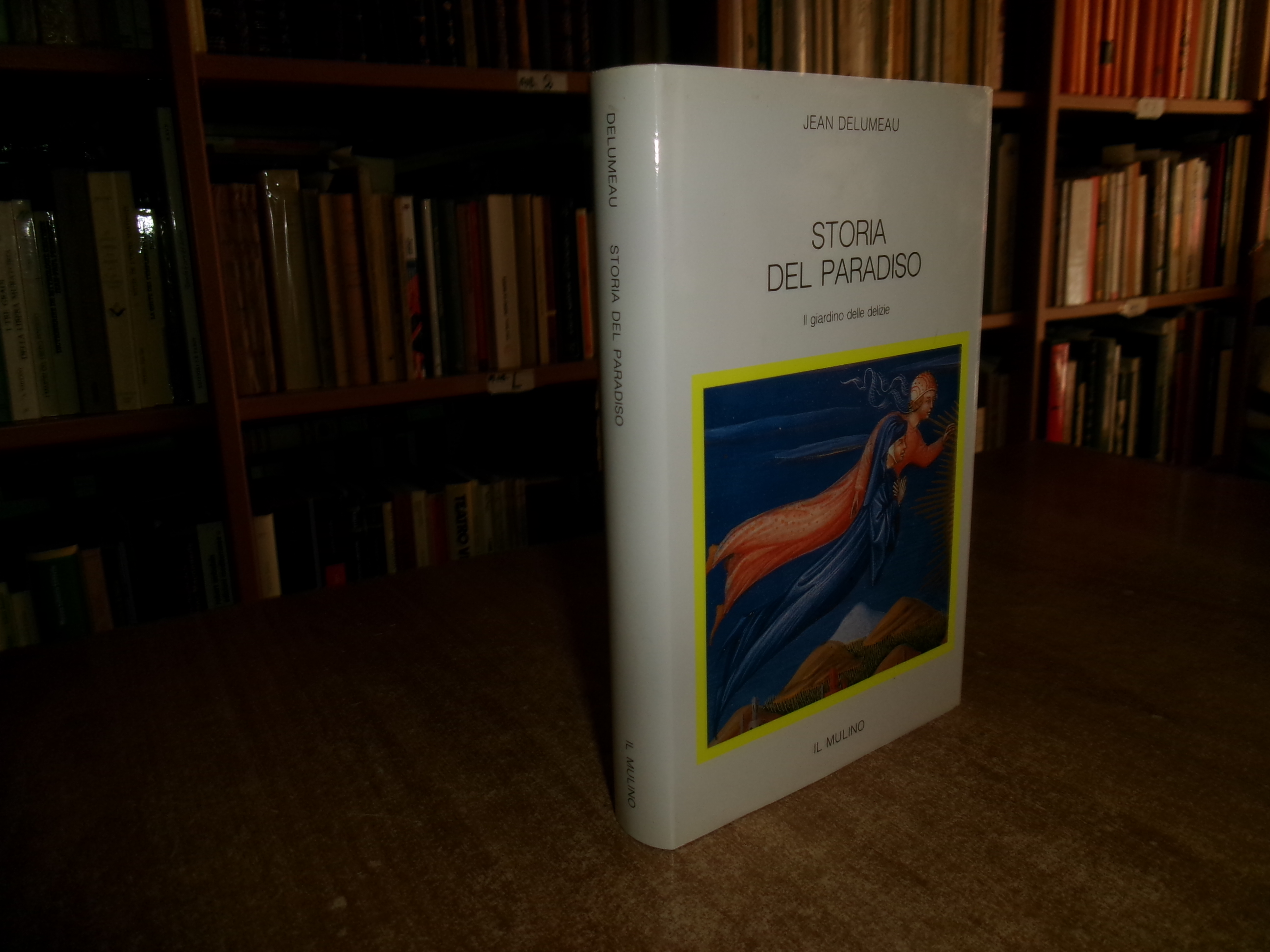 Storia del Paradiso. JEAN DELUMEAU 1994