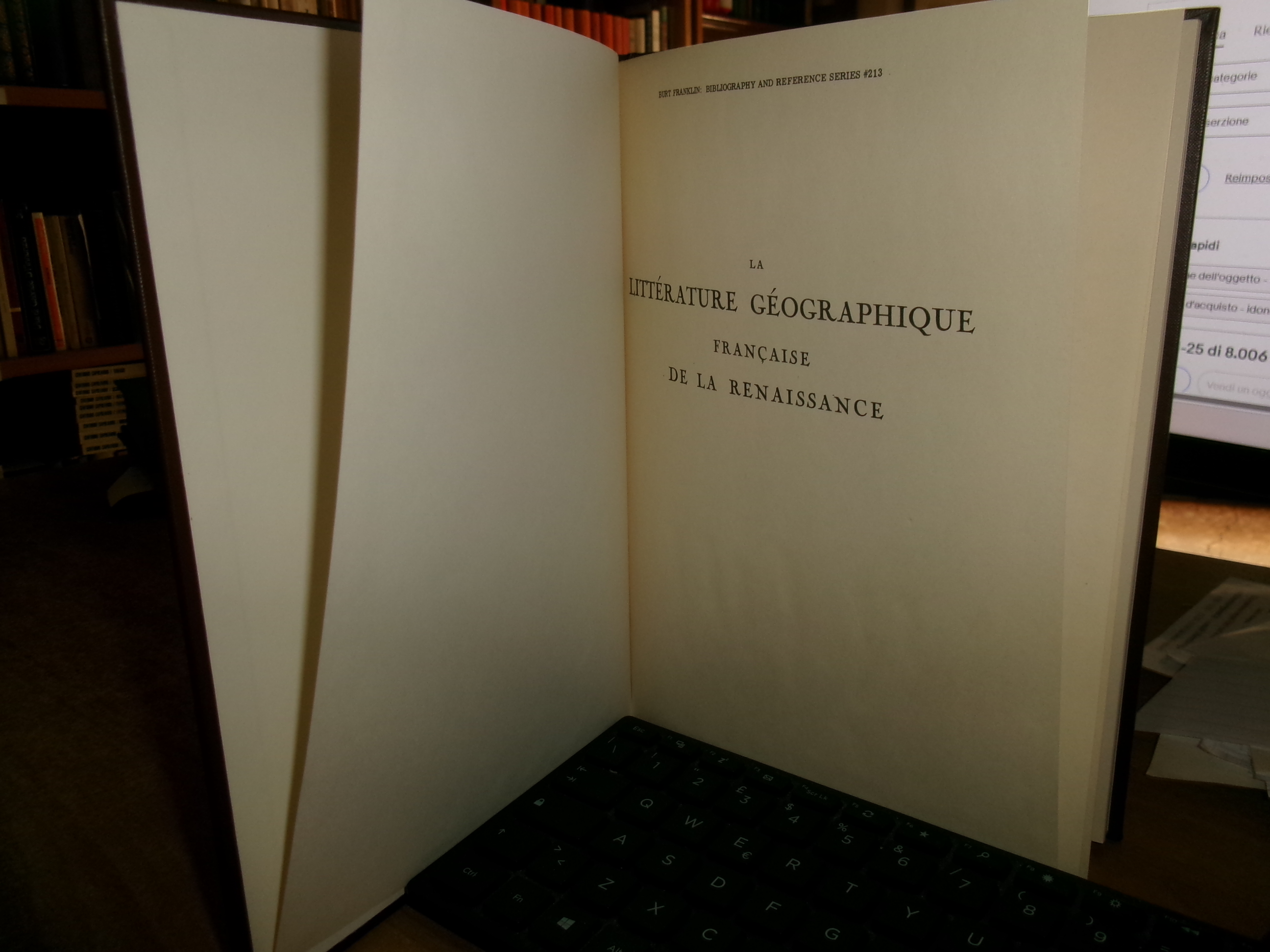 La Littérature Géographique Française de la Renaissance. Répertoire Bibliographique