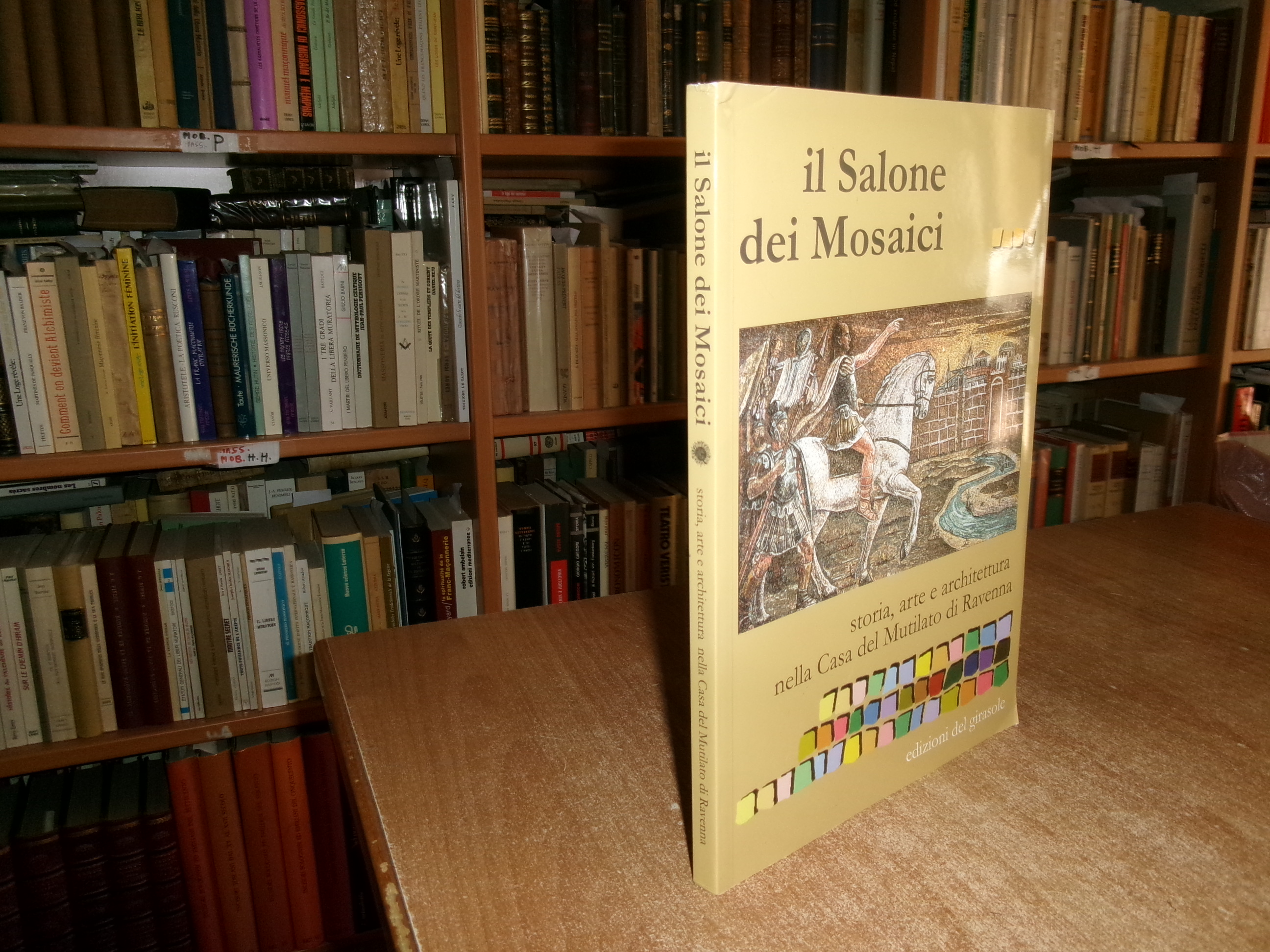 Il Salone dei Mosaici. Storia, Arte e Architettura nella Casa …