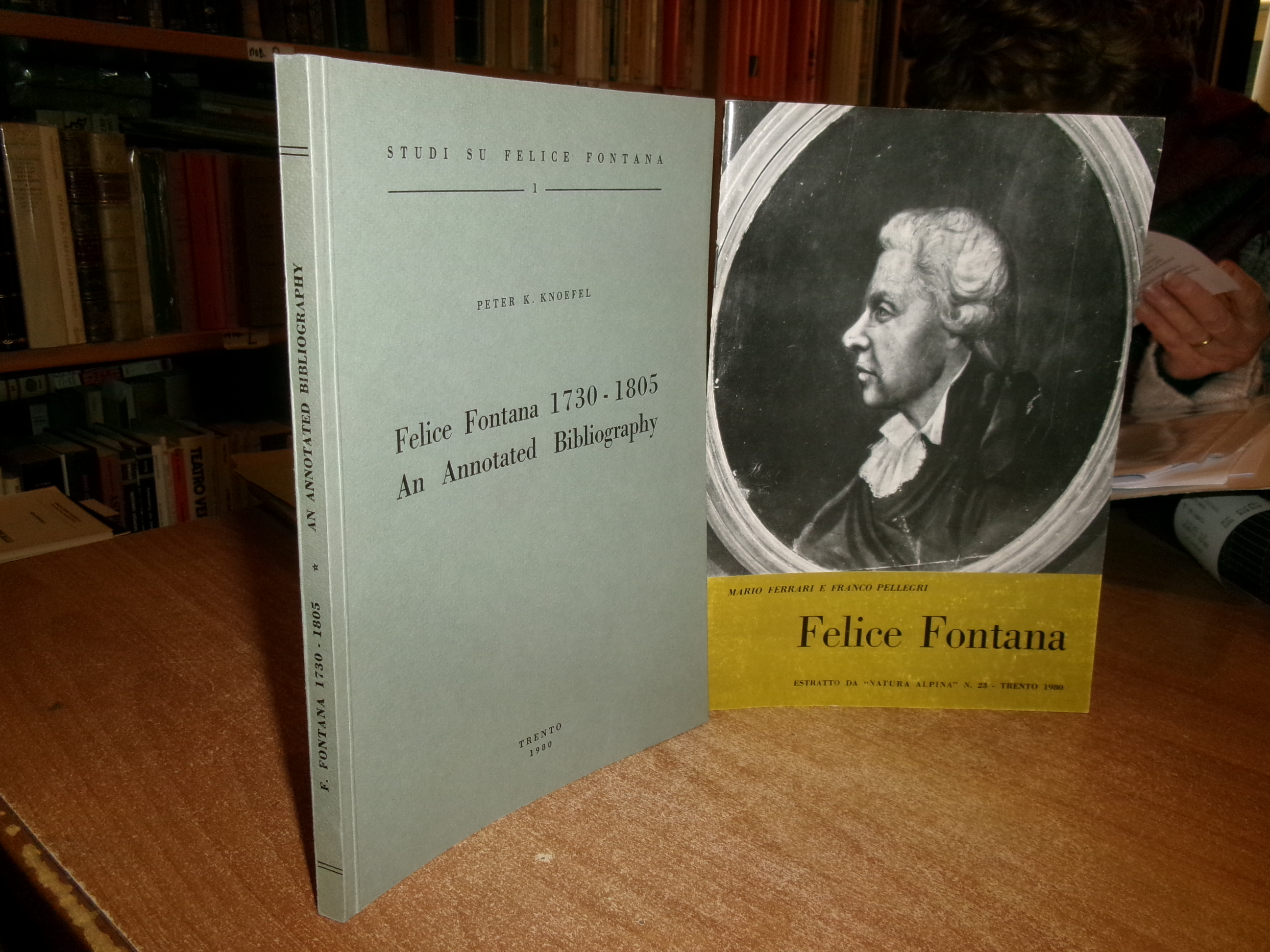 FELICE FONTANA 1730-1805 An Annotated Bibliography. KNOEFEL - FERRARI - …