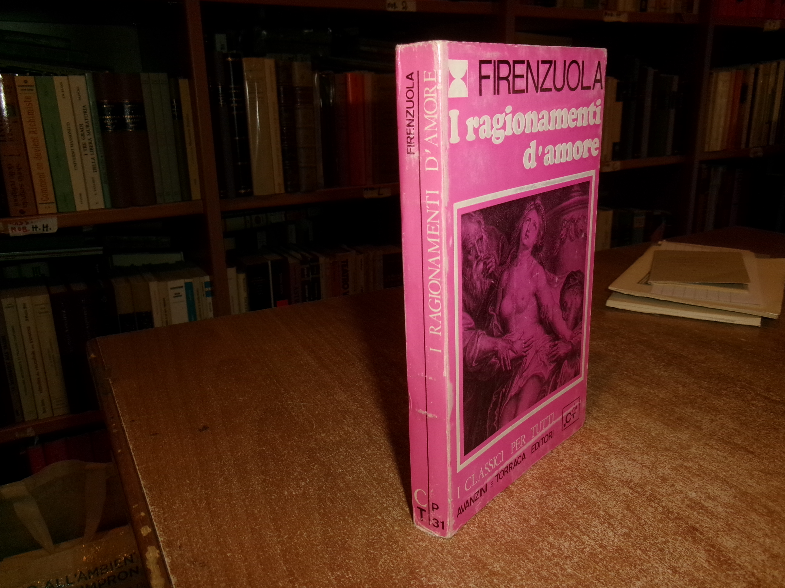 I ragionamenti d' amore - FIRENZUOLA Agnolo - 1966