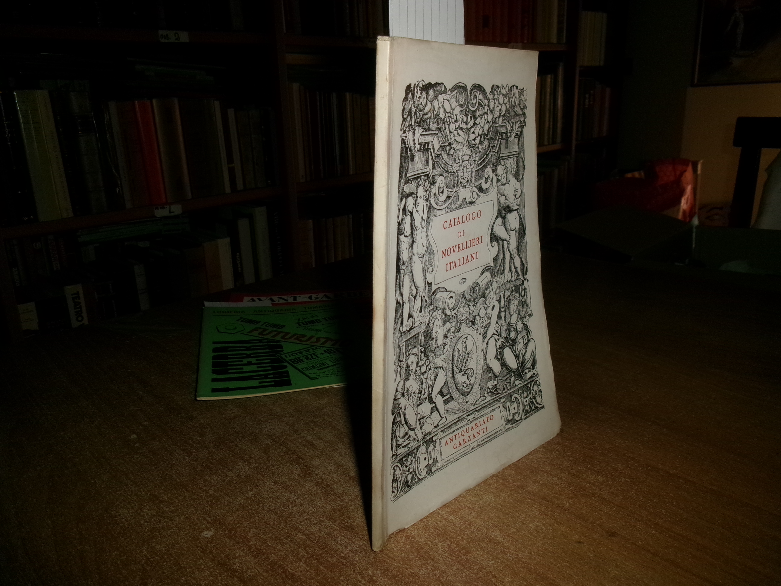 CATALOGO di NOVELLIERI ITALIANI. Antiquariato Garzanti, 1947.