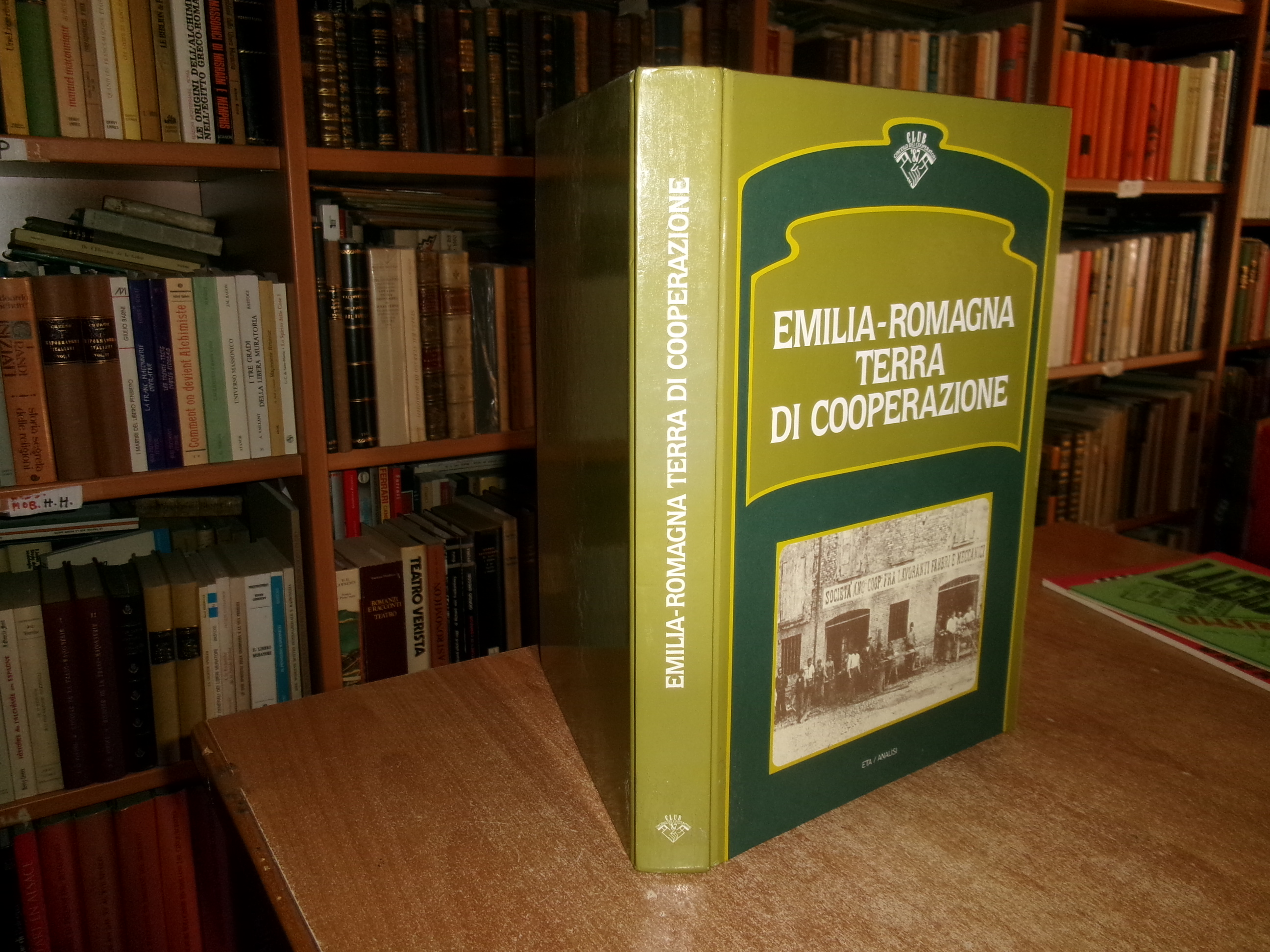 EMILIA-ROMAGNA Terra di Cooperazione. A cura di Angelo Varni 1990