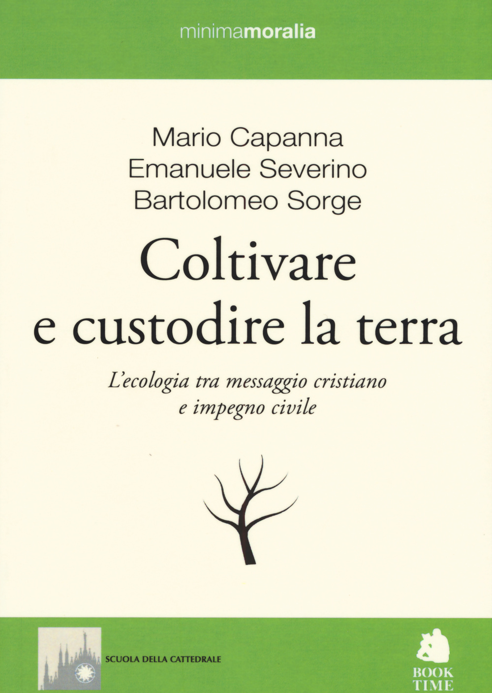 Coltivare e custodire la terra. L'ecologia tra messaggio cristiano e …