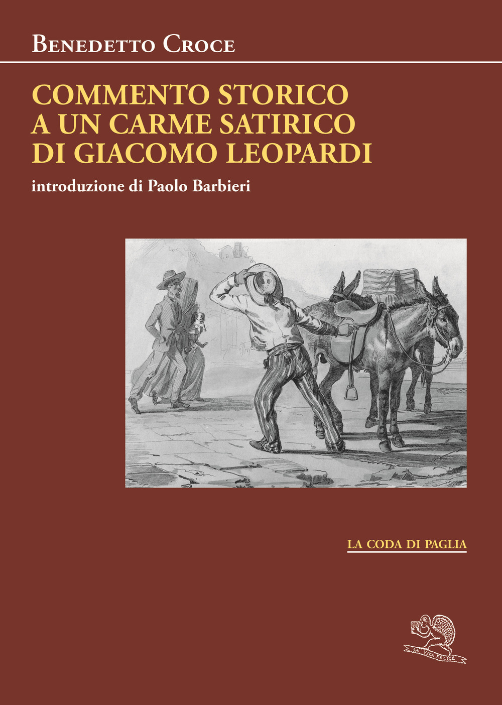 Commento storico a un carme satirico di Giacomo Leopardi