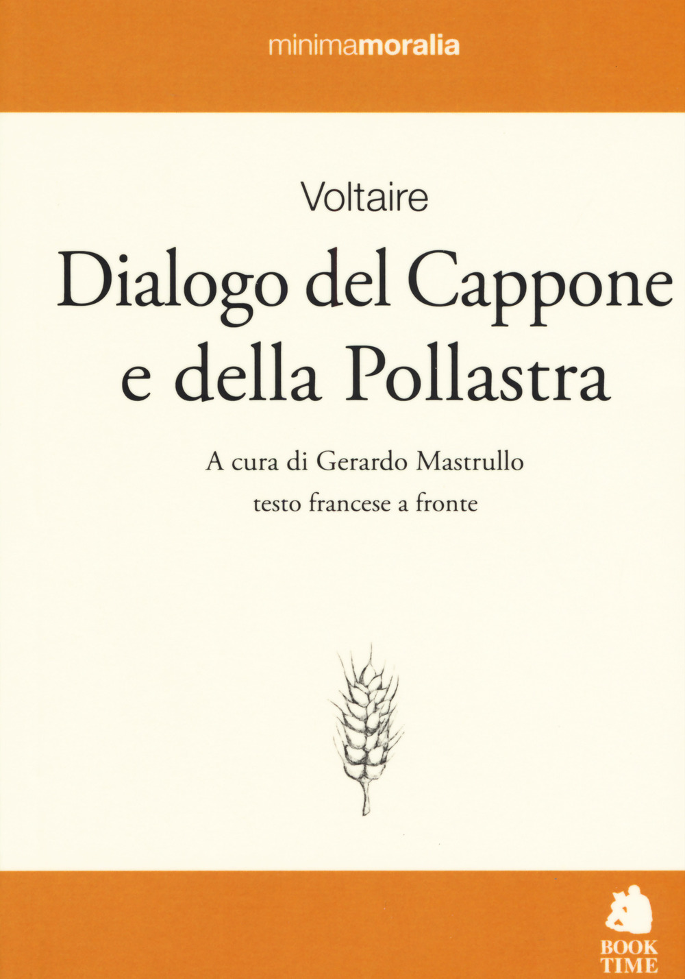 Dialogo del cappone e della pollastra. Testo francese a fronte