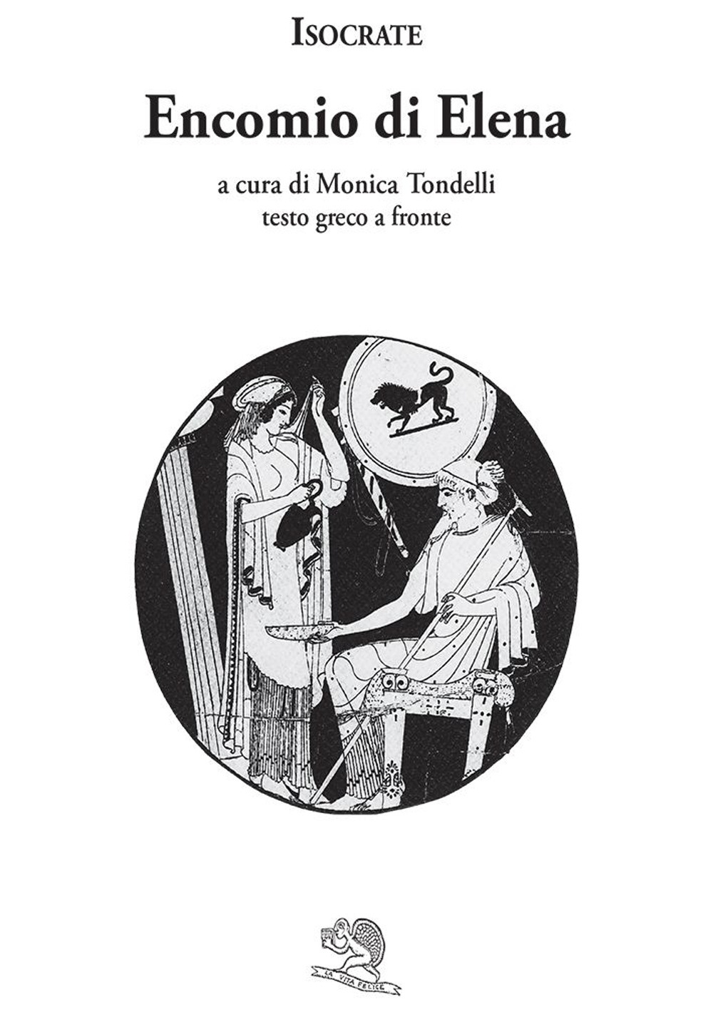 Encomio di Elena. Testo greco a fronte