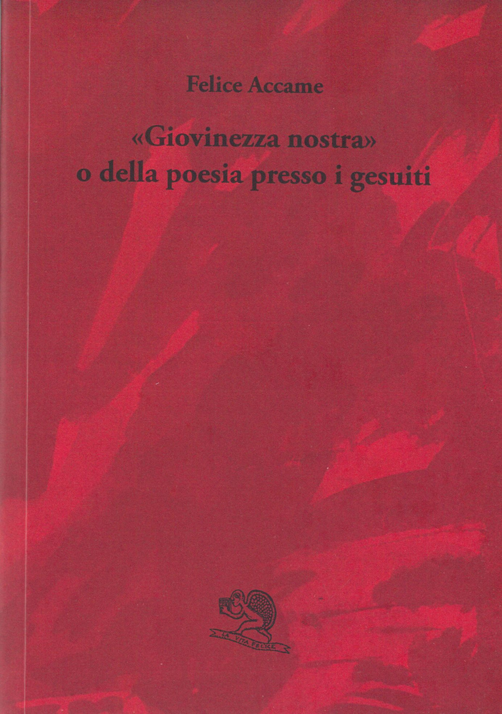 «Giovinezza nostra» o della poesia presso i gesuiti