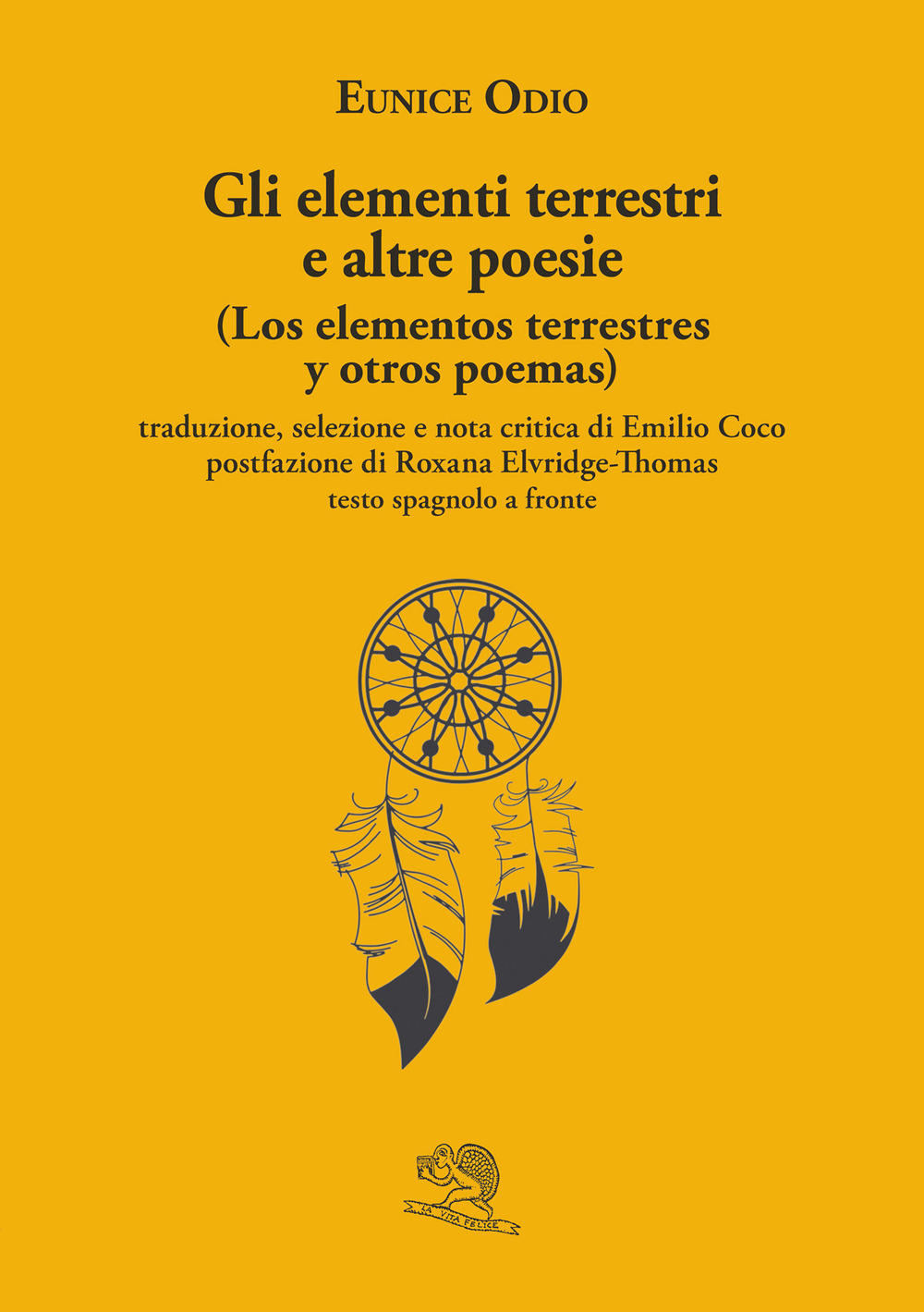 Gli elementi terrestri e altre poesie-Los elementos terrestres y otros …