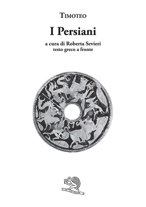I Persiani. Testo greco a fronte
