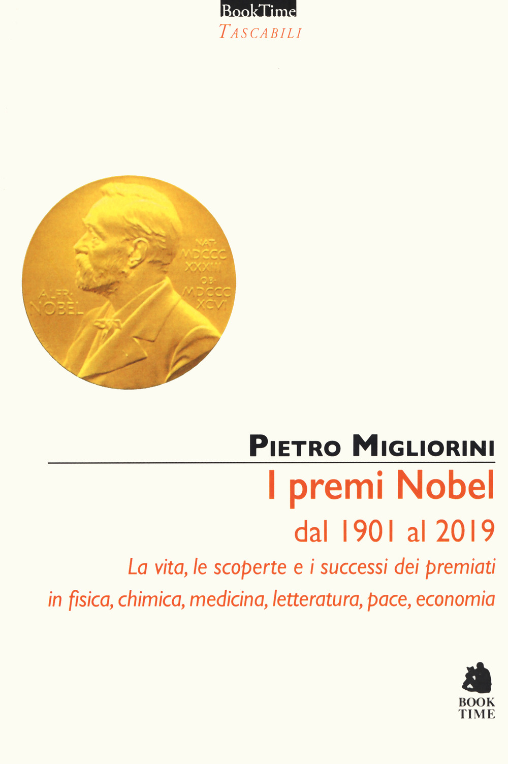 I premi Nobel dal 1901 al 2019. La vita, le …