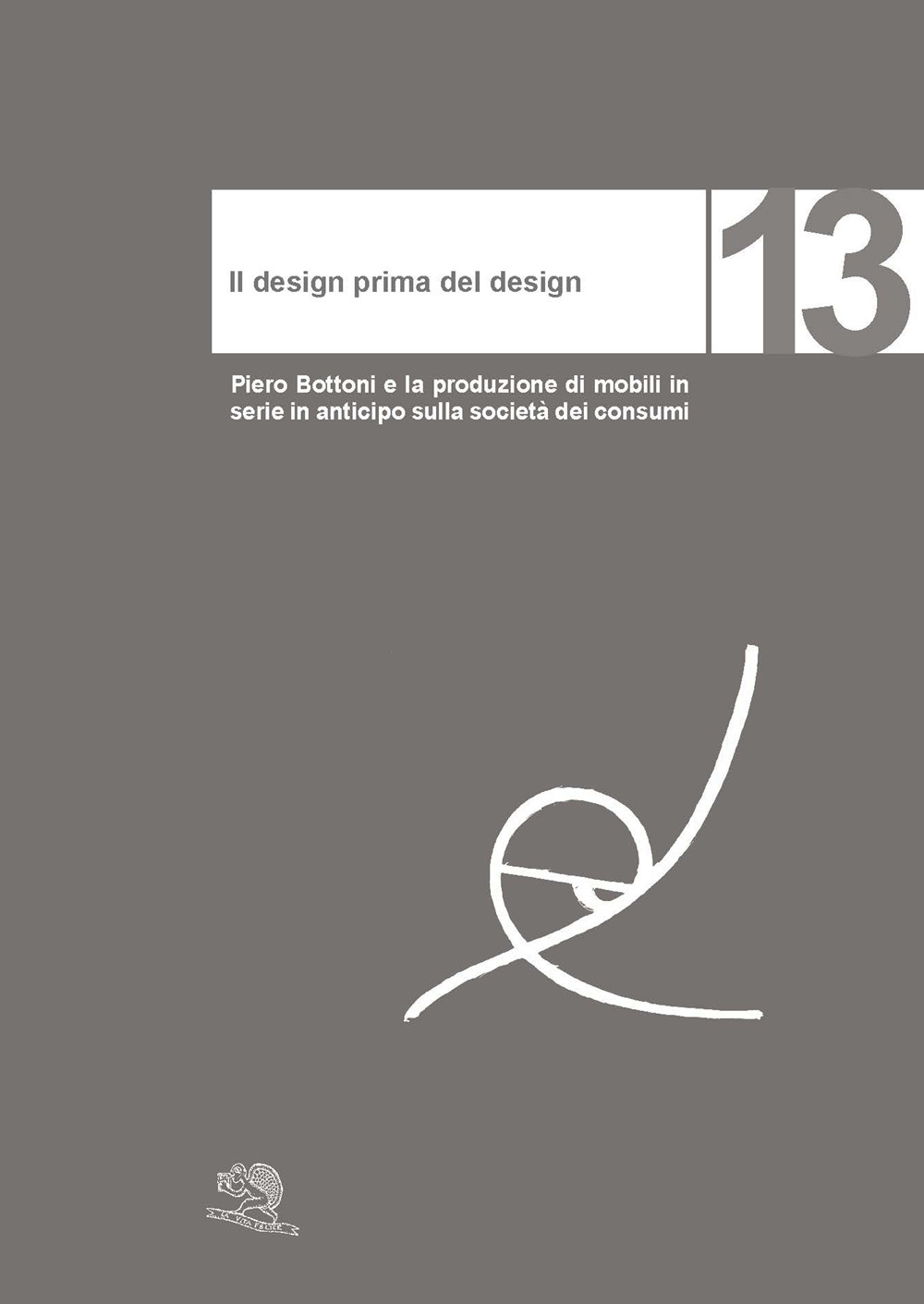 Il design prima del design. Piero Bottoni e la produzione …