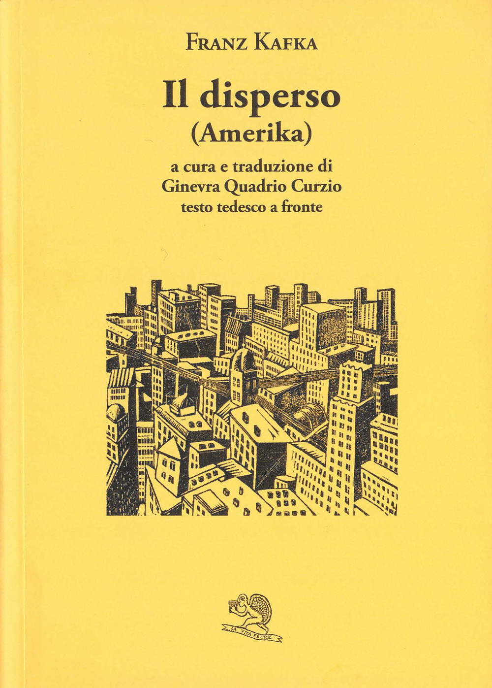 Il disperso (Amerika). Testo tedesco a fronte