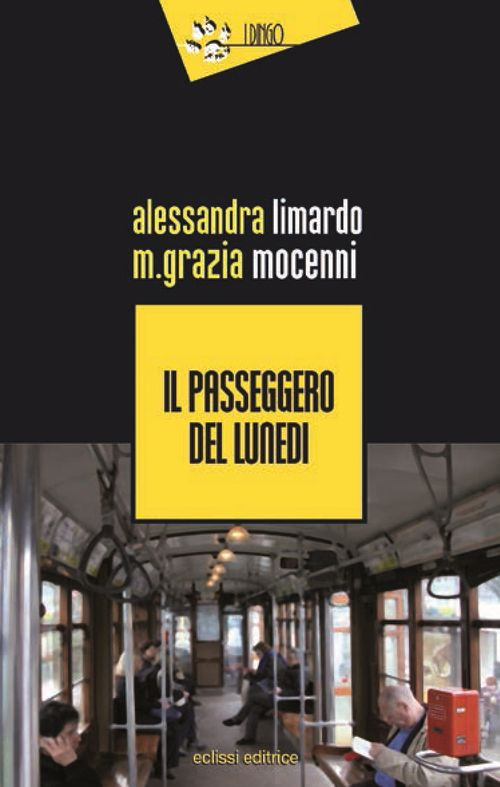 Il passeggero del lunedì