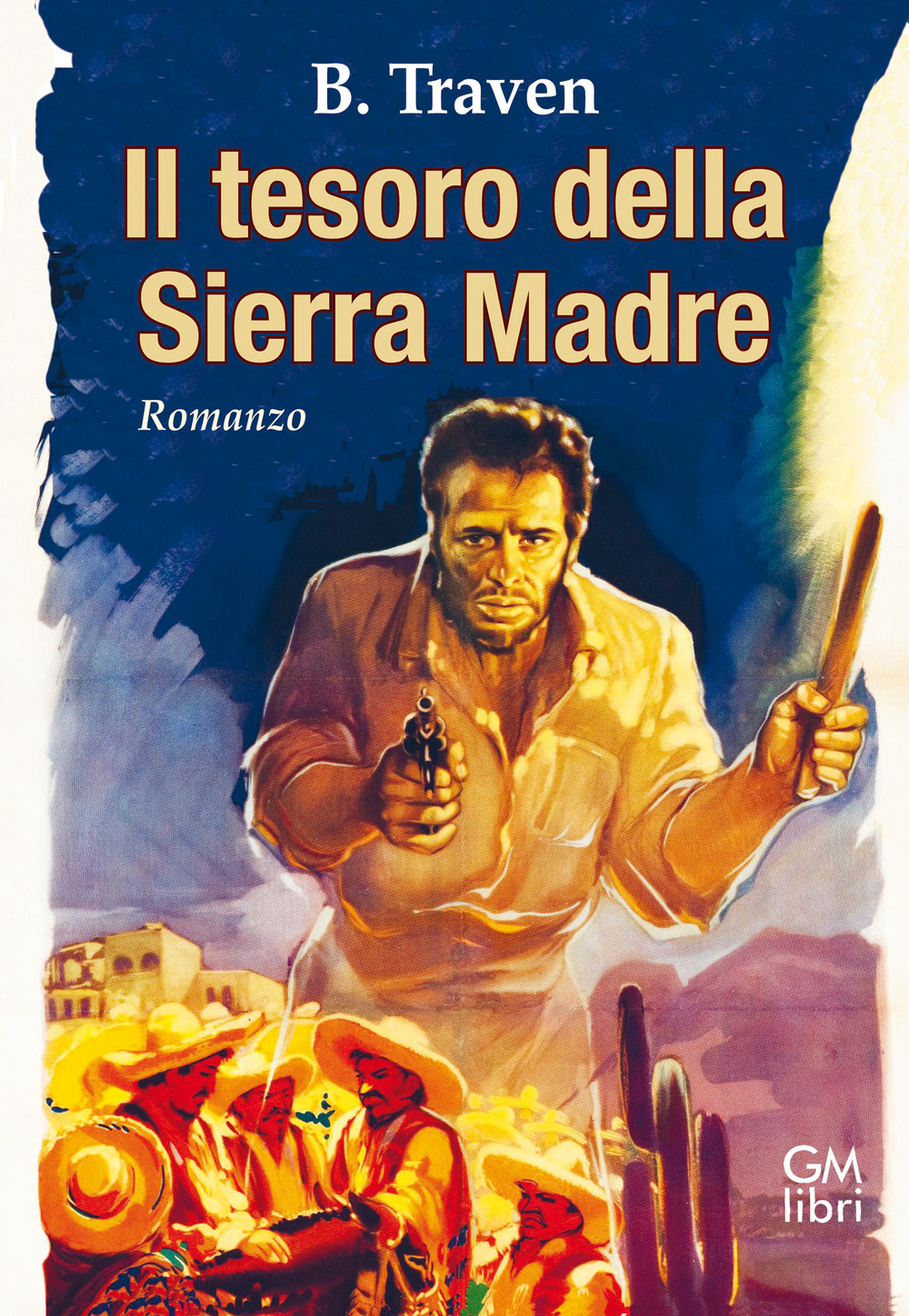 Il tesoro della Sierra Madre